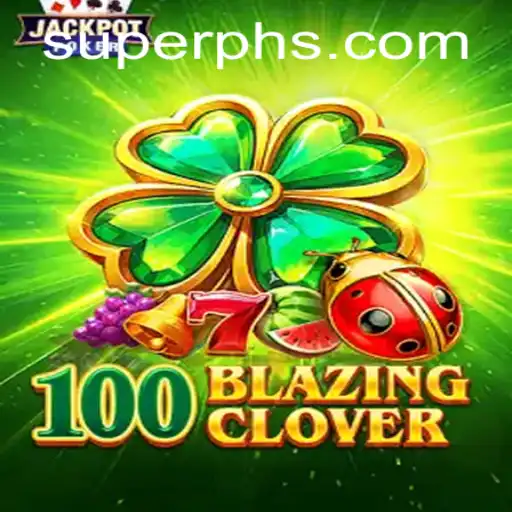 Discover the World of 100BlazingClover: A Game of Strategy and Chance