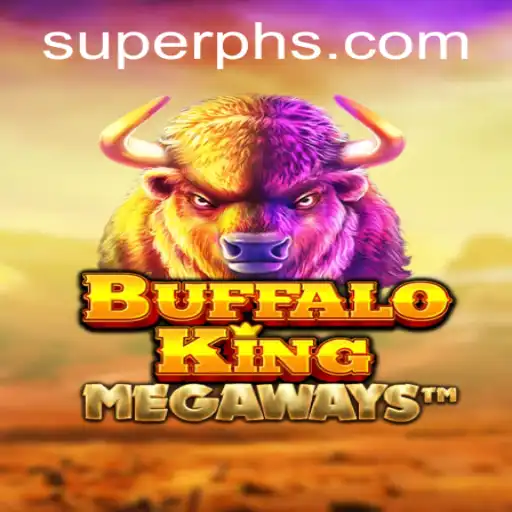 BuffaloKing: Exploring the Wild Excitement of Superph