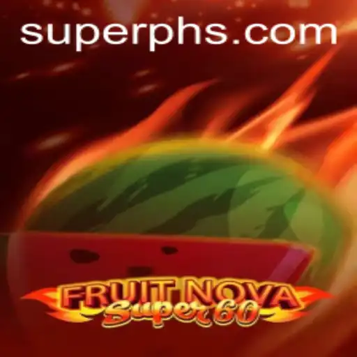 Unveiling the Excitement of FruitNovaSuper60: A Thrilling Gaming Adventure